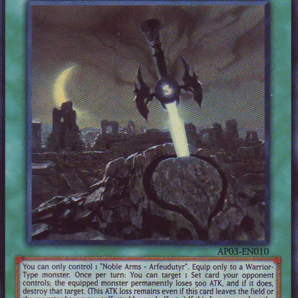 Noble Arms - Arfeudutyr [AP03-EN010] Super Rare