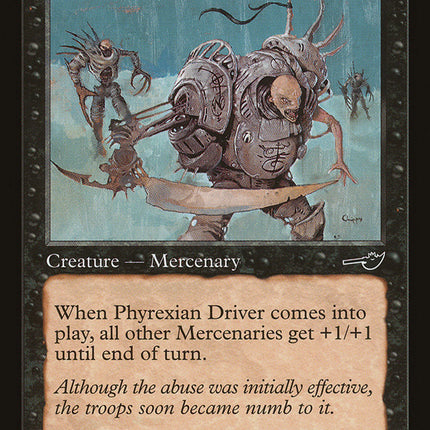 Phyrexian Driver [Nemesis]