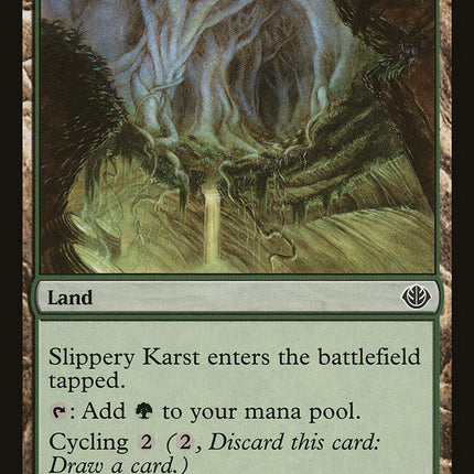 Slippery Karst [Duel Decks: Garruk vs. Liliana]
