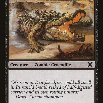 Dross Crocodile [Tenth Edition]