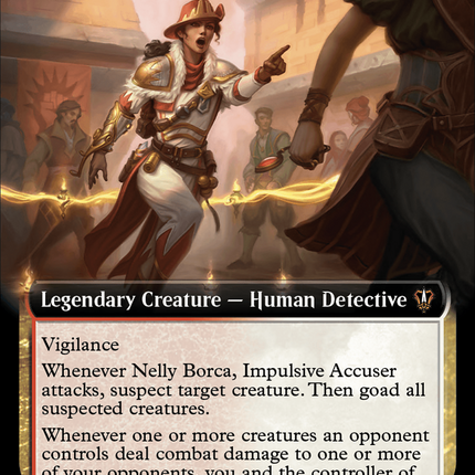 Nelly Borca, Impulsive Accuser (Extended Art) [Murders at Karlov Manor Commander]