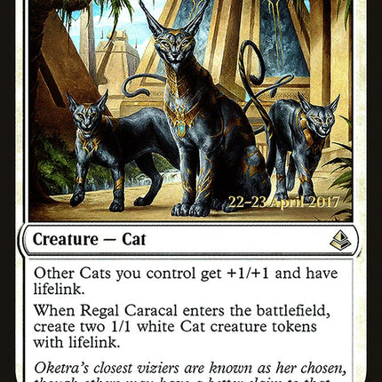 Regal Caracal [Amonkhet Prerelease Promos]