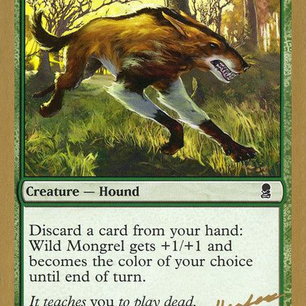 Wild Mongrel (Dave Humpherys) [World Championship Decks 2003]