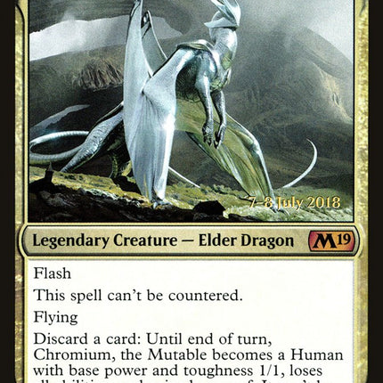 Chromium, the Mutable [Core Set 2019 Prerelease Promos]