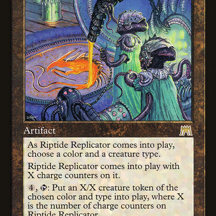 Riptide Replicator [Onslaught]