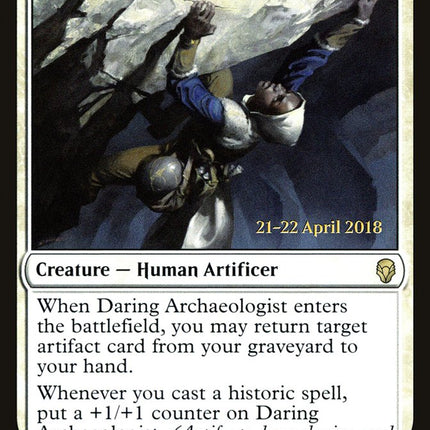 Daring Archaeologist [Dominaria Prerelease Promos]