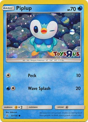 Piplup (32/156) (Toys R Us Promo) [Sun & Moon: Ultra Prism]