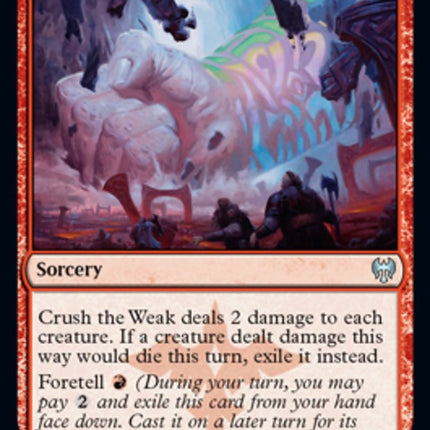 Crush the Weak [Kaldheim]