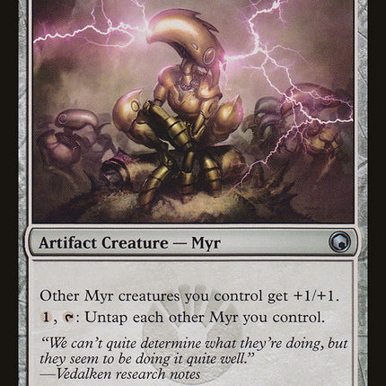 Myr Galvanizer [Scars of Mirrodin]