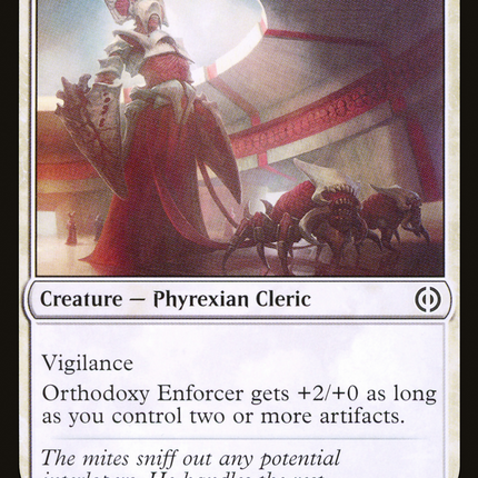 Orthodoxy Enforcer [Phyrexia: All Will Be One]