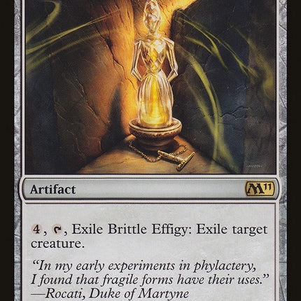 Brittle Effigy [Magic 2011]