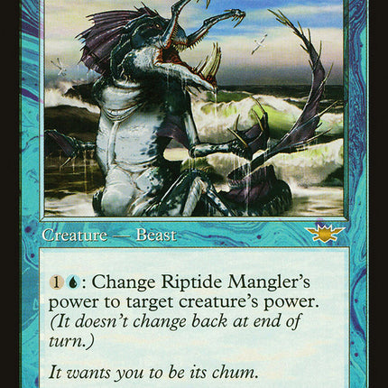 Riptide Mangler [Legions]