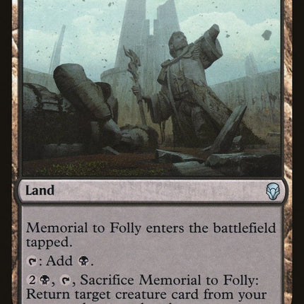 Memorial to Folly [Dominaria]