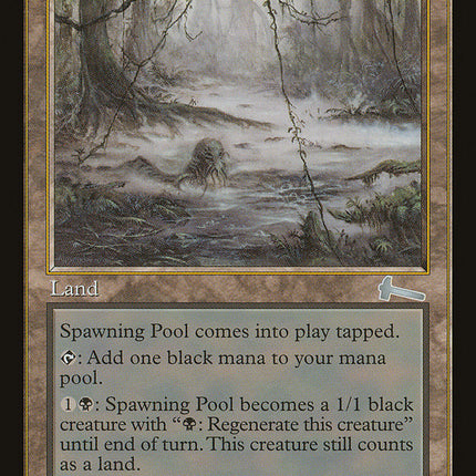Spawning Pool [Urza's Legacy]