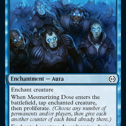 Mesmerizing Dose [Phyrexia: All Will Be One]
