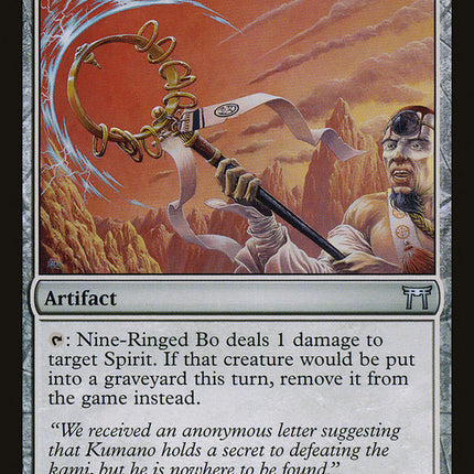 Nine-Ringed Bo [Champions of Kamigawa]