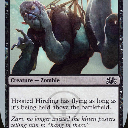 Hoisted Hireling [Unsanctioned]