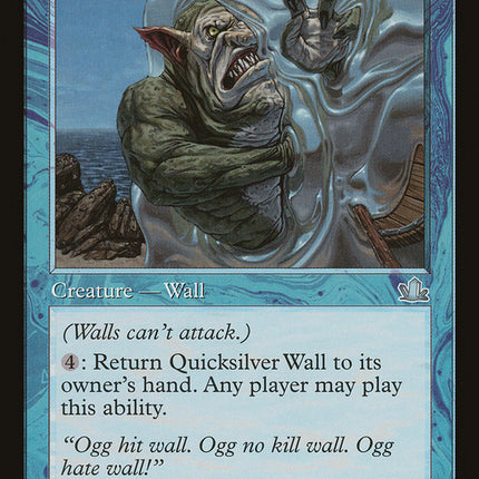 Quicksilver Wall [Prophecy]