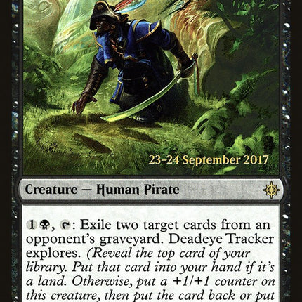 Deadeye Tracker [Ixalan Prerelease Promos]
