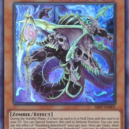 Doomking Balerdroch [SR07-EN001] Ultra Rare