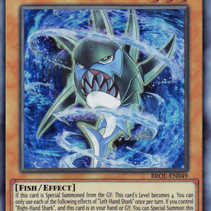 Left-Hand Shark [BROL-EN049] Ultra Rare