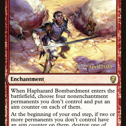 Haphazard Bombardment [Dominaria Prerelease Promos]