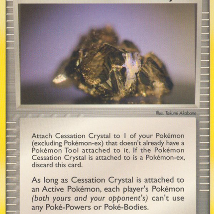 Cessation Crystal (74/100) [EX: Crystal Guardians]