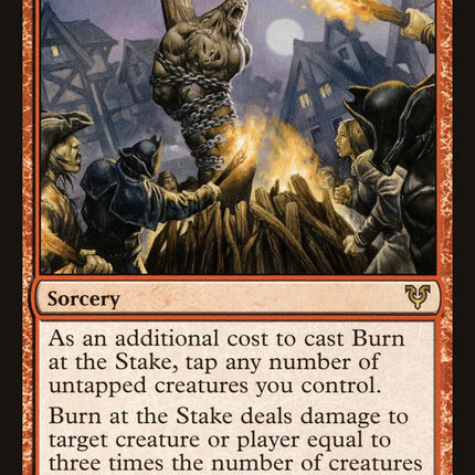 Burn at the Stake [Avacyn Restored]