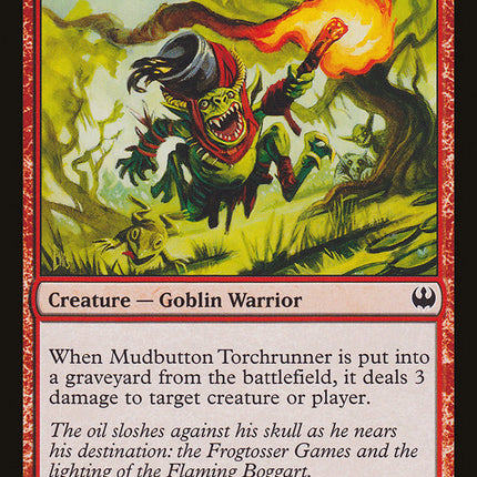 Mudbutton Torchrunner [Duel Decks: Knights vs. Dragons]