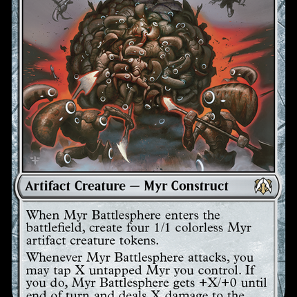 Myr Battlesphere [March of the Machine Commander]