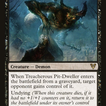 Treacherous Pit-Dweller [Avacyn Restored]