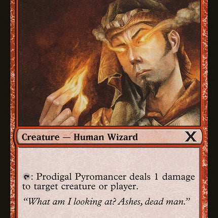 Prodigal Pyromancer [Tenth Edition]