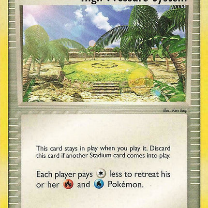 High Pressure System (85/97) [EX: Battle Stadium]