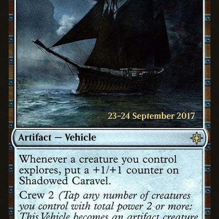 Shadowed Caravel [Ixalan Prerelease Promos]
