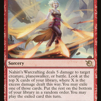 Nahiri's Warcrafting (Promo Pack) [March of the Machine Promos]