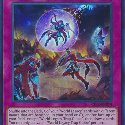 World Legacy Trap Globe [CIBR-EN074] Super Rare