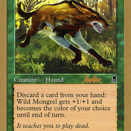 Wild Mongrel (Brian Kibler) [World Championship Decks 2002]