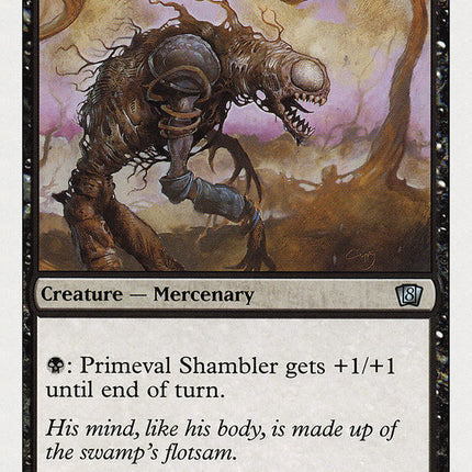 Primeval Shambler [Eighth Edition]