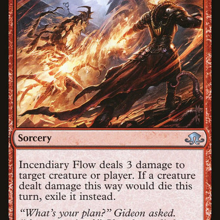 Incendiary Flow [Eldritch Moon]