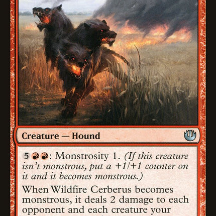Wildfire Cerberus [Journey into Nyx]