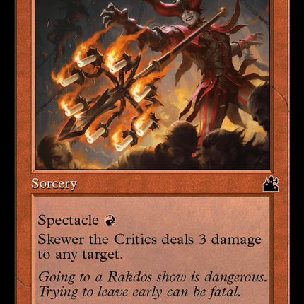 Skewer the Critics (Retro Frame) [Ravnica Remastered]