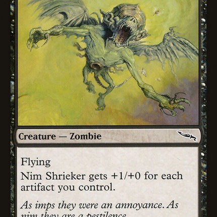 Nim Shrieker [Mirrodin]