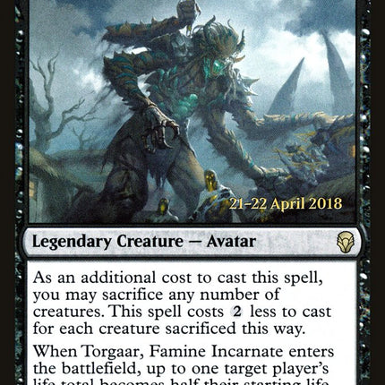 Torgaar, Famine Incarnate [Dominaria Prerelease Promos]