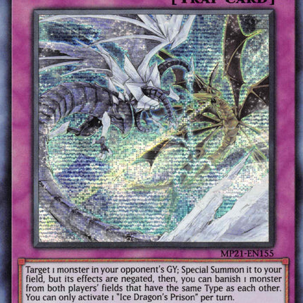 Ice Dragon's Prison [MP21-EN155] Prismatic Secret Rare