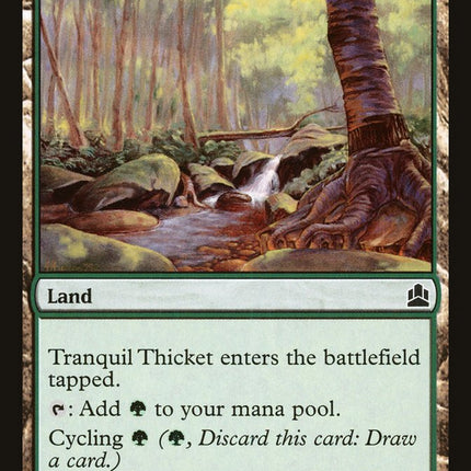 Tranquil Thicket [Commander 2011]
