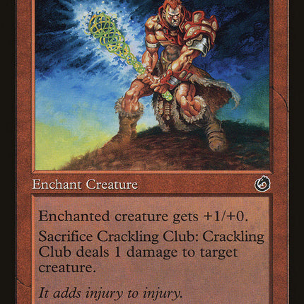 Crackling Club [Torment]