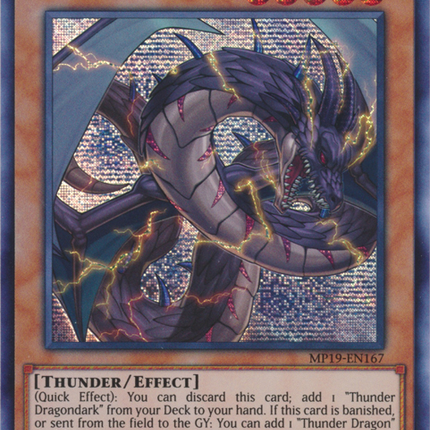 Thunder Dragondark [MP19-EN167] Prismatic Secret Rare