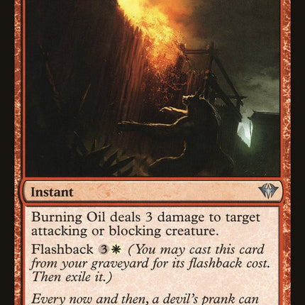 Burning Oil [Dark Ascension]
