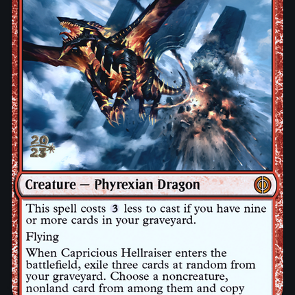 Capricious Hellraiser [Phyrexia: All Will Be One Prerelease Promos]