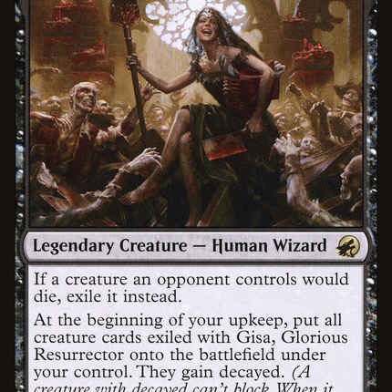 Gisa, Glorious Resurrector [The List]